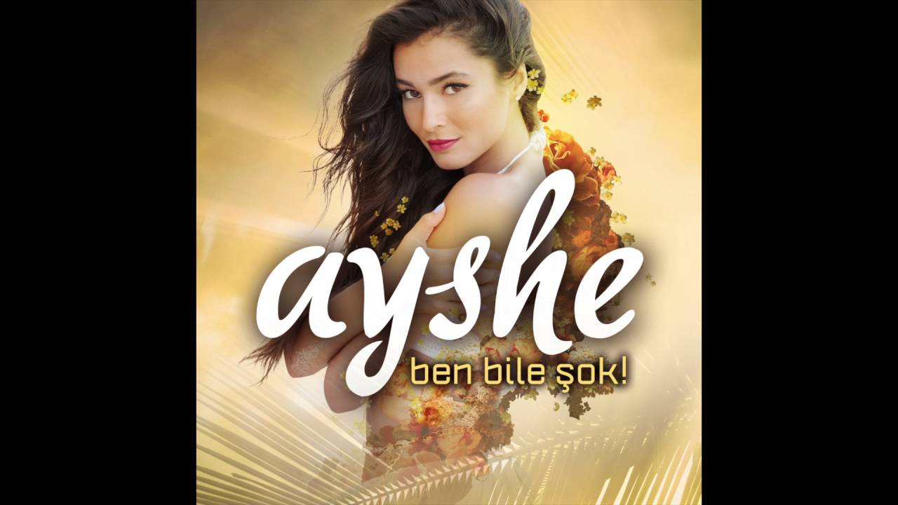 AYSHE - BEN BİLE ŞOK