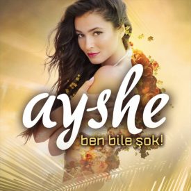 AYSHE – BEN BİLE ŞOK