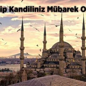 REGAİP KANDİLİMİZ MUBAREK OLSUN